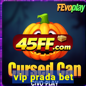 vip prada bet